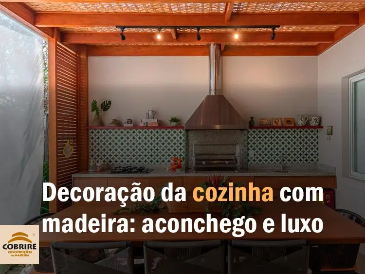 cozinha com pergolado de madeira, cozinha de estar, cozinha rústica